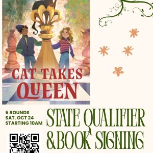 Cat Takes Queen chess tournament flyer – State Qualifier and book signing with Ilona Bray and Stephen Soong, October 24, 2026, hosted by Grand Knights Chess Academy in Bellevue, WA